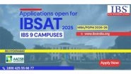 Business News | IBSAT 2025, an MBA/PGPM Entrance Exam for 9 Campuses of ICFAI Business School, Opens July 1, 2025
