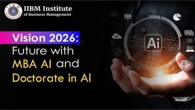 Business News | Future is AI: IIBM Institute Launches Vision 2026 to Build India's Next Generation of AI-Driven Business Leaders