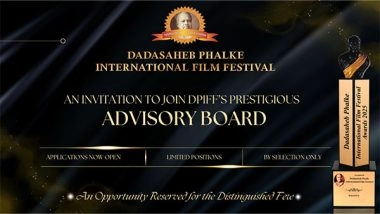 Business News | Inviting Esteemed Advisory Board Members for the Prestigious Dadasaheb Phalke International Film Festival