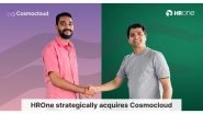 Business News | HROne Acquires Cosmocloud to Enhance Product Capabilities