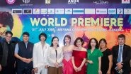 Business News | High Octane World Premiere of 'Love in Vietnam' at DANAFF 2025