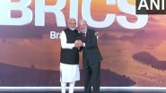World News | PM Modi Shakes Hands, Shares Hug with Brazil Prez, as He Arrives for 17th BRICS Summit