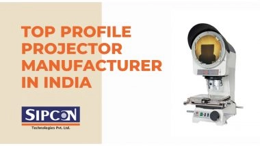 Business News | Sipcon: Top Profile Projector Manufacturer in India