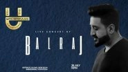 Business News | Get Ready for Balraj Live at Cafe Underpass: The Biggest Punjabi Night of 2025!