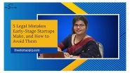 Business News | 5 Legal Mistakes Early-Stage Businesses Make, and How to Avoid Them