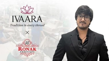 Business News | IVAARA by Ronak Fashion: Celebrating Timeless Indian Elegance in a Modern World