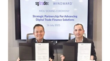 Business News | Windward and SGTraDex Sign Strategic Partnership to Advance Digital Trade Finance Solutions