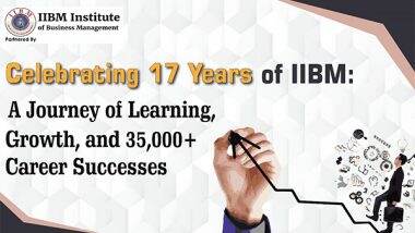 Business News | Celebrating 17 Years of IIBM: A Journey of Learning, Growth, and 80,000+ Career Successes