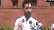 India News | "Atleast Let Parliament Run, Govt Ready to Discuss: Union Minister Chirag Paswan on Opposition Ruckus
