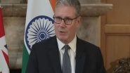 World News | India-UK FTA is Good for Jobs, Will Make Trade Cheaper, Quicker and Easier: British PM Keir Starmer