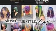Business News | Streax Professional Announces Hairstyle Icon 2025 With OMG Face Of The Year: Calling India's Hairstylists To Take Centre Stage
