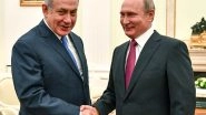 World News | Netanyahu, Putin Discuss Iran Amid Rising Regional Tensions over Nuclear Talks