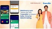 Business News | Matrimony.com Teams Up with Truecaller to Ensure Safer, Smarter Matchmaking