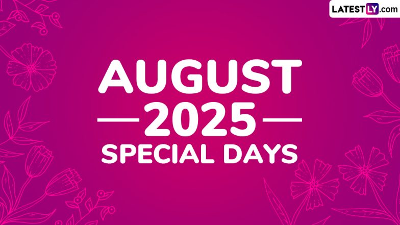 August 2025 Festivals, Special Days and Bank Holidays Calendar: Raksha Bandhan, Independence Day, Janmashtami and Ganesh Chaturthi – List of Major National and International Events in August