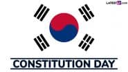 Constitution Day 2025 Date in South Korea: Know History and Significance of Jeheonjeol To Honour the Day When the First South Korean Constitution Was Proclaimed
