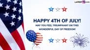 Happy Fourth of July 2025 Wishes and Quotes: Send 4th of July Weekend Greetings, Images and HD Wallpapers to Family, Friends, Colleagues and Neighbours!