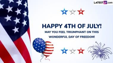 Happy Fourth of July 2025 Wishes and Quotes: Send 4th of July Weekend Greetings, Images and HD Wallpapers to Family, Friends, Colleagues and Neighbours!