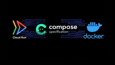 Google Partners With Docker To Bring 'compose.yaml' Directly to Cloud Run, Says It Will Simplify AI App Development