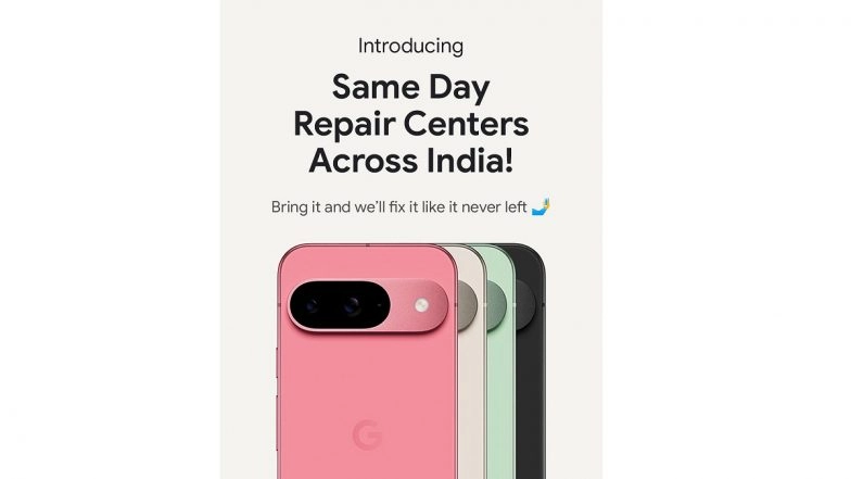Google Launches ‘Same Day Repair Centres’ Across 21 Indian Cities for Its Pixel Devices, Watches, Earbuds and Other Products; Check Details