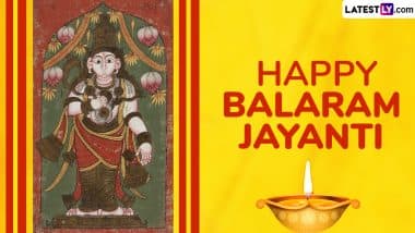 Balarama Jayanti 2025 Messages, Quotes and Photos To Celebrate the Festival 