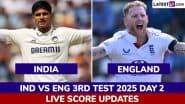 IND 53/1 in 16 Overs (Trail By 334 Runs) | India vs England Live Score Updates of 3rd Test 2025 Day 2: Karun Nair, KL Rahul Resume Proceedings