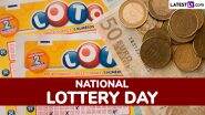 National Lottery Day 2025 Date and Significance: Here’s What You Should Know About the Day That Encourages People To Test Their Luck