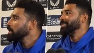 'I Don't Know' Mohammed Siraj Left Awestruck in IND vs ENG 4th Test 2025 Pre-Match Presser Following Blindsided Question On Cancellation of India vs Pakistan WCL Match (Watch Video)