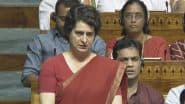 'Operation Sindoor' Debate in Lok Sabha: Under Home Minister Amit Shah the Pahalgam Terror Attack Happened, but Where Is Accountability, Says Priyanka Gandhi (Watch Video)
