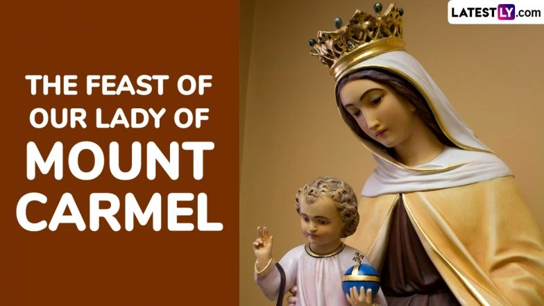 The Feast of Our Lady of Mount Carmel 2025 Date: Know History and Significance of the Feast Day That Marks Appearance of the Blessed Virgin Mary