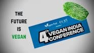 The 4th Edition of the Vegan India Conference Is Set To Open Its Doors