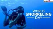 World Snorkeling Day 2025 Date and Significance: Here’s the Day That Aims To Celebrate the Beauty of Snorkeling and Promote Ocean Conservation