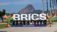 BRICS Summit 2025: Leaders Voice &lsquo;Grave Concern&rsquo; Over Tariff Hikes by US; Criticises Others&rsquo; Environment-Based Restrictions