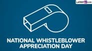 National Whistleblower Appreciation Day 2025 Date in US: Know History and Significance of the Day That Honours the Whistleblowers
