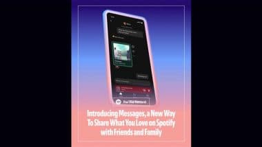 Spotify Direct Messaging Feature: Audio Streaming Platform Introducing DMs, Rolling Out Discovering Music, Podcasts and Audiobooks; Check Details