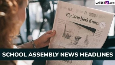 School Assembly News Headlines Today, 7 October 2025: Check and Read Important National, International, Sports, Entertainment and Business Stories During Daily Assembly