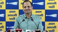 AAP Leader Satyendar Jain Gets Relief As Delhi Court Accepts CBI Closure Report in PWD Hiring Case
