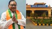 BJP MP Bhim Singh Calls Gaya International Airport Code ‘GAY’ Offensive, Govt Says ‘Codes Are Considered Permanent, Altered Only Under Exceptional Circumstances’