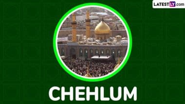 Chehlum Holiday 2025 Date in India: Know History and Significance of the Arbaeen To Honour the Martyrdom Anniversary of Husayn Ibn Ali