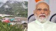 ‘My Condolences to People Affected by This Tragedy’: PM Narendra Modi Promises All Help After Cloudburst Hits Dharali Village in Uttarkashi