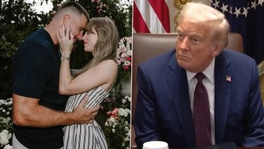 ‘Terrific Person’: Donald Trump Reacts to Taylor Swift and Travis Kelce Engagement, Who Once Said ‘I Hate Taylor Swift!’ Shares Surprise Well-Wishes (Watch Video)