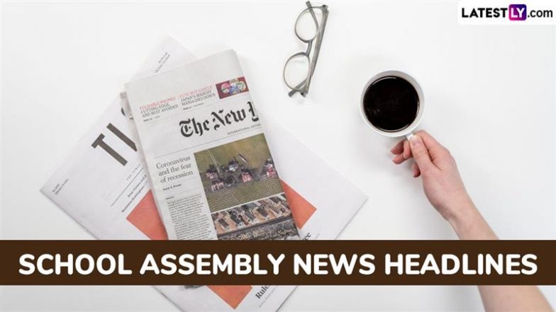 School Assembly News Headlines Today, 25 August 2025: Check and Read Important National, International, Sports, Entertainment, and Business Stories During Daily Assembly