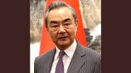 Wang Yi India Visit: Chinese Foreign Minister To Visit India on August 18 Ahead of PM Narendra Modi’s Trip to Tianjin for SCO Summit
