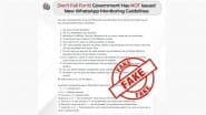 Is Modi Government Monitoring Your WhatsApp Chats? PIB Fact Check Debunks Fake Message About Triple Ticks on Instant Messaging App