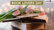 Book Lovers Day 2025: From ‘Dream Count’ to ‘The Lilac People,’ Top Books Released This Year That Are a Must-Read for the Bibliophile in You
