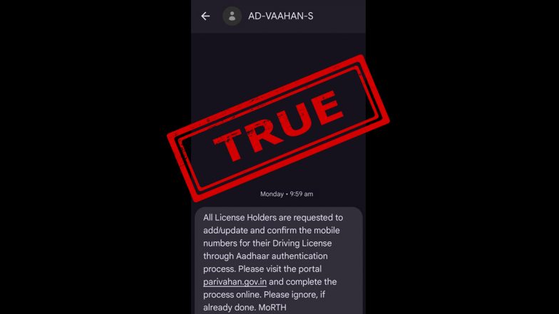 Is Message Asking You To Add or Update Mobile Number on Driving License via Aadhaar Authentication Real or Fake? Know the Truth and How To Do It