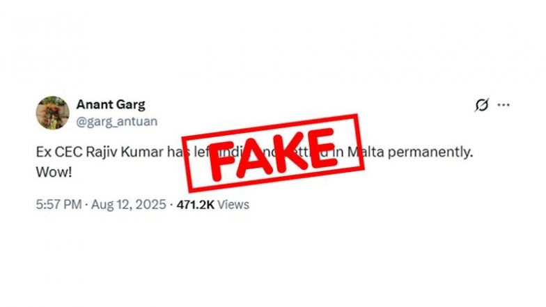 Fact Check: Has Former CEC Rajiv Kumar Left India and Settled in Malta Permanently? Unverified Claim Goes Viral Amid 'Vote Chori' Allegations Against Election Commission