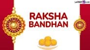 Raksha Bandhan 2025 Celebrations in the US: Check Out the Best Places To Celebrate the Festival of Rakhi in New York, Chicago, Houston & Bay Area