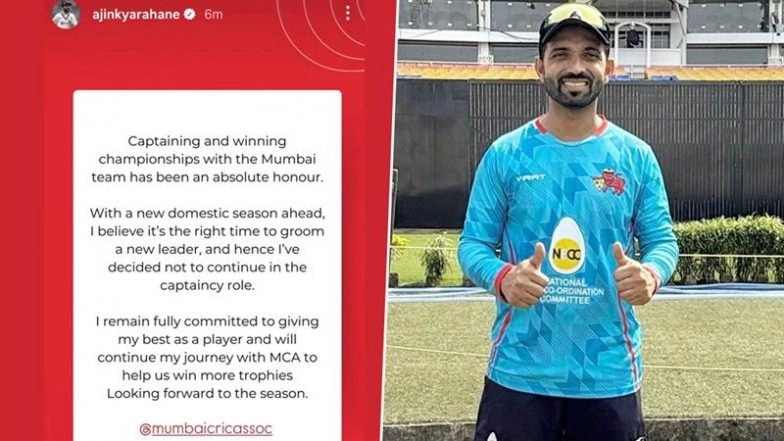 Ajinkya Rahane Quits Mumbai Cricket Team Captaincy; Ace India Batter Looks Forward To Giving His Best As Player in Upcoming 2025-26 Season