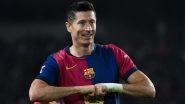 Happy Birthday Robert Lewandowski! Fans Wish Poland National Football Team Legend As Barcelona Forward Turns 37