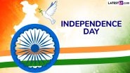 79th Indian Independence Day 2025 Messages, Tiranga Images, Patriotic Quotes and HD Wallpapers To Share on 15th August